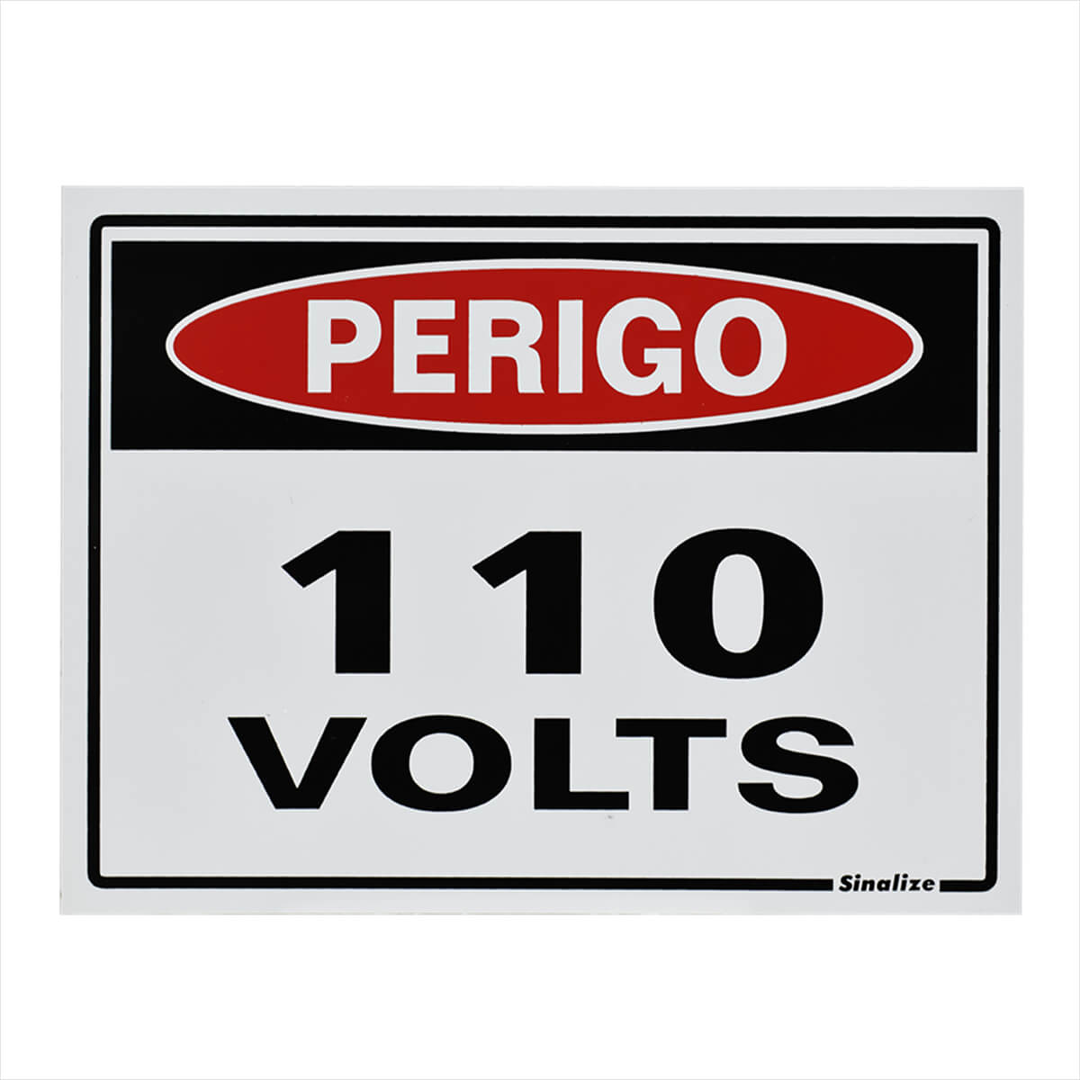 Placa em Poliestireno Perigo 110 volts 15x20cm Sinalize